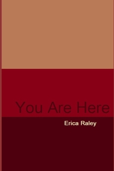 Paperback You Are Here: A Book of Poetry and Other Things I've Written Book