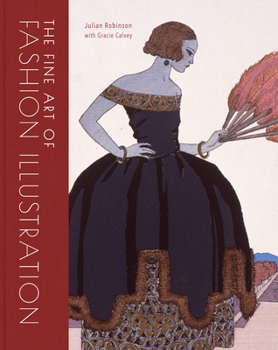 Hardcover The Fine Art of Fashion Illustration Book
