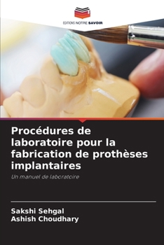 Paperback Procédures de laboratoire pour la fabrication de prothèses implantaires [French] Book