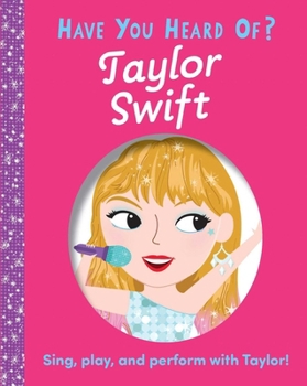 Board book Have You Heard of Taylor Swift? Book