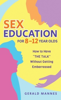 Hardcover Sex Education for 8-12 Year Olds Book