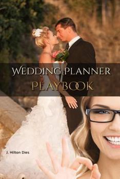 Paperback Wedding Planner's Playbook: Complete Toolkit For Wedding & Event Planners Everywhere Book