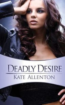 Paperback Deadly Desire: Carrington-Hill Investigations Book 2 Book