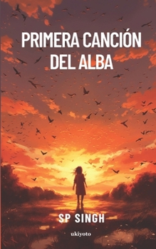 Paperback Primera canción del alba [Spanish] Book