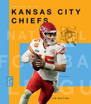 Library Binding The Story of the Kansas City Chiefs Book