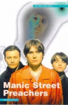 Paperback Manic Street Preachers: In Their Own Words Book