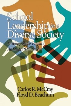 Paperback School Leadership in a Diverse Society: Helping Schools Prepare All Students for Success Book