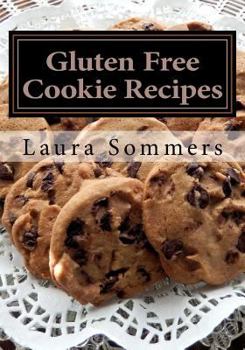 Paperback Gluten Free Cookie Recipes: A Cookbook for Wheat Free Baking Book