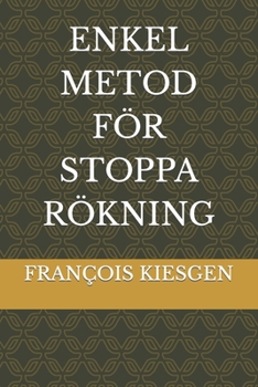 Paperback Enkel Metod För Stoppa Rökning [Swedish] Book