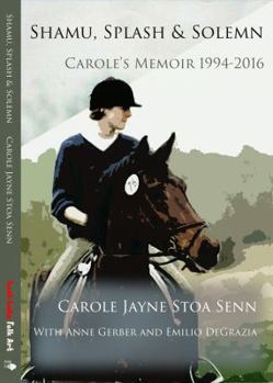 Shamu, Splash & Solemn: The Creative Writing of Carole Jayne Stoa Senn