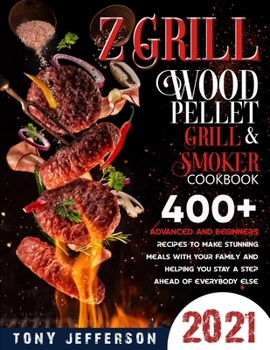 Paperback Z Grill Wood Pellet Grill & Smoker Cookbook 2021 Book