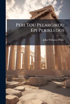 Paperback Peri Tou Pelargikou Epi Perikleous Book