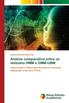 Paperback Análise comparativa entre os métodos HMM e GMM-UBM [Portuguese] Book