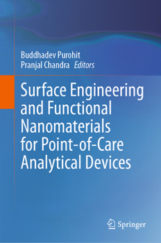 Hardcover Surface Engineering and Functional Nanomaterials for Point-Of-Care Analytical Devices Book