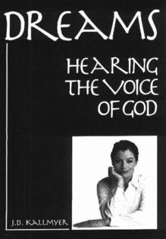 Paperback Dreams: Hearing the Voice of God Book