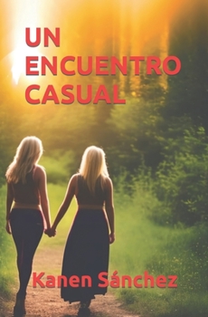 Paperback Un Encuentro Casual [Spanish] Book