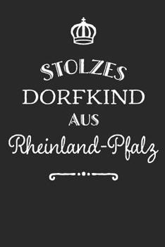 Paperback Stolzes Dorfkind aus Rheinland-Pfalz [German] Book