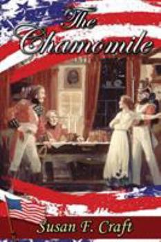 The Chamomile - Book #1 of the Women of the American Revolution