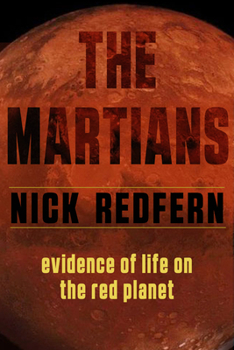 Paperback The Martians: Evidence of Life on the Red Planet Book