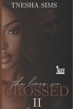 Paperback The Lines We Crossed: Book Two Book