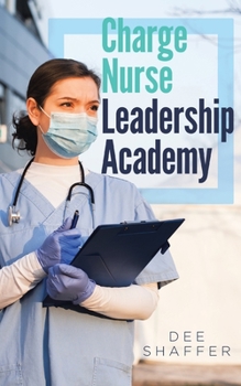 Paperback Charge Nurse Leadership Academy Book