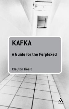 Hardcover Kafka: A Guide for the Perplexed Book