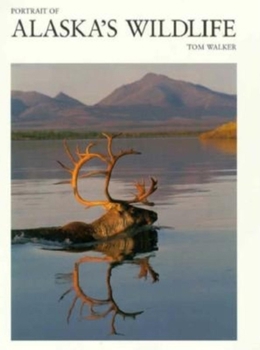 Paperback Portrait of Alaska's Wildlife Book