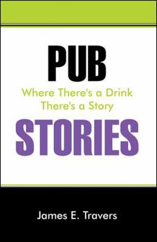 Paperback Pub Stories: Where There's a Drink There's a Story Book