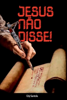 Paperback Jesus Não Disse! [Portuguese] Book