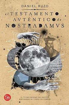 Paperback El Testamento Autentico de Nostradamus = The Authentic Testament of Nostradamus [Spanish] Book