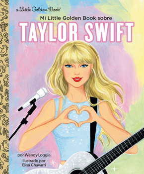 Hardcover Mi Little Golden Book Sobre Taylor Swift (My Little Golden Book about Taylor Swift Spanish Edition) [Spanish] Book