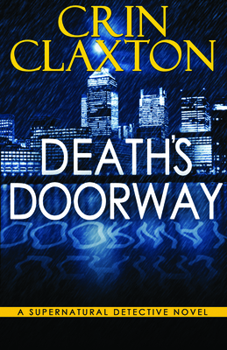 Death's Doorway - Book #2 of the Supernatural Detective