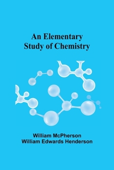 Paperback An Elementary Study of Chemistry Book