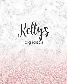Kelly's Big Ideas: Personalized Notebook - 8x10 Lined Women's Journal