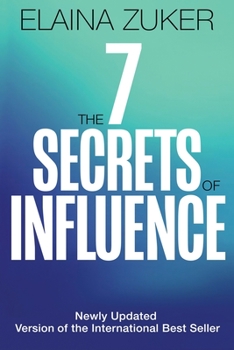 Paperback The Seven Secrets of Influence: Revised Edition Book