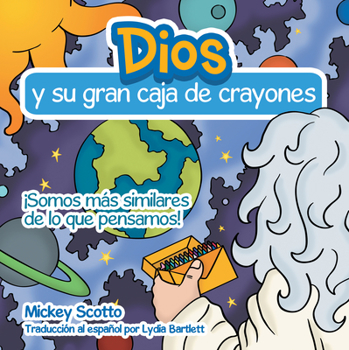 Hardcover Dios Y Su Gran Caja de Crayones Book
