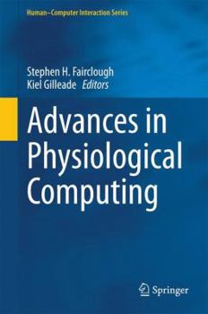 Hardcover Advances in Physiological Computing Book
