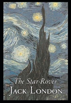 The Star Rover Illustrated
