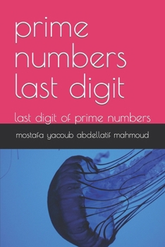 Paperback prime numbers last digit: last digit of prime numbers Book