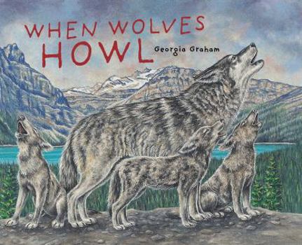 Hardcover When Wolves Howl Book