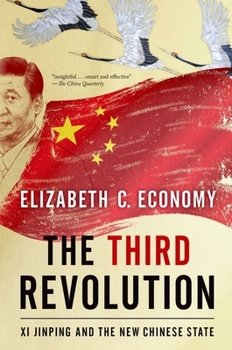Paperback The Third Revolution: Xi Jinping and the New Chinese State Book