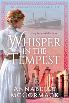 Whisper in the Tempest: A Novel of the Great War - Book #3 of the Windswept Saga