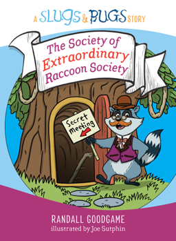 Hardcover The Society of Extraordinary Raccoon Society Book