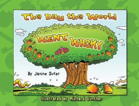 Hardcover The Day the World Went Wacky Book
