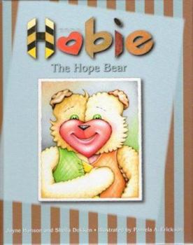 Hardcover Hobie the Hope Bear Book