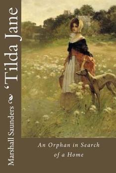 Paperback 'Tilda Jane: An Orphan in Search of a Home Book