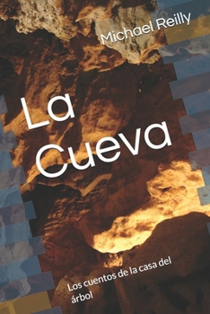 Paperback La Cueva: Los cuentos de la casa del árbol [Spanish] Book