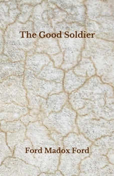 Paperback The Good Soldier: Beyond World's Classics Book