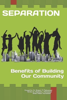Paperback SEPARATION Benifits of Building our own Community Book