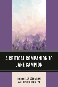 Hardcover A Critical Companion to Jane Campion Book